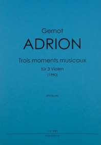 VV 382 • ADRION - Trois moments musicaux - Partitur, Stimme