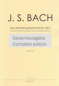 VV 602 • BACH - Wohltemp. Klavier 2 in string work. Complet